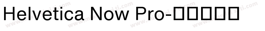 Helvetica Now Pro字体转换